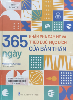 365 Ngày khám phá đam mê và theo đuổi mục đích của bản thân