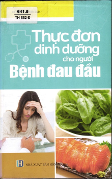 Thực đơn dinh dưỡng cho người bệnh đau đầu