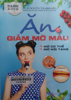 Ăn giảm mỡ máu, mỡ cơ thể, mỡ nội tạng